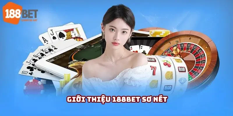 Giới thiệu 188BET cùng thông tin nổi bật